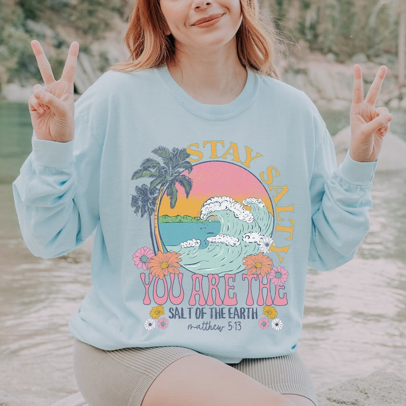 Stay Salty Bible Verse Faith Sweatshirt