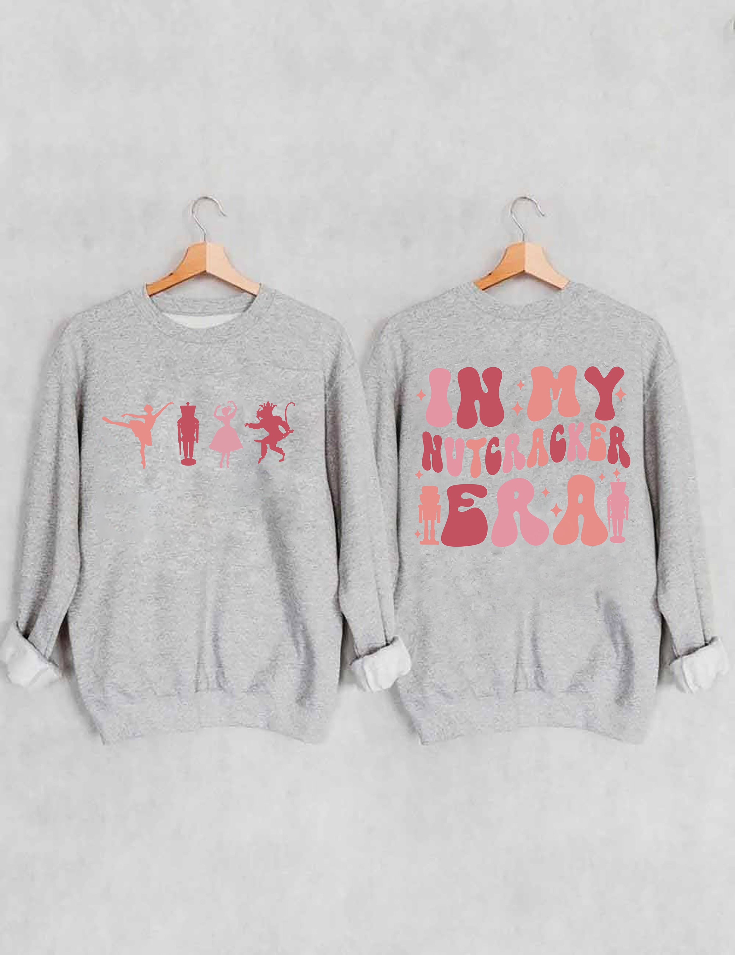 In My Nutcracker Era Sweatshirt