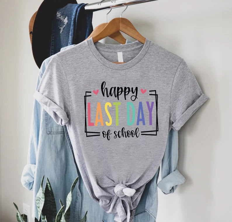 Teacher Last Day of School T-shirt